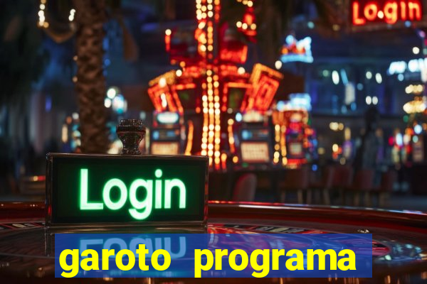 garoto programa zona leste